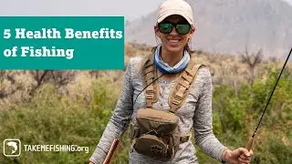 5 Health Benefits of Fishing