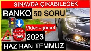 SİZ İSTEDİNİZ BİZ YAYINLADIK/ 2023 HAZİRAN TEMMUZ EHLİYET SINAV SORULARI / EHLİYET SINAVI SORULARI