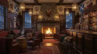Scottish Highland Pub Ambience 🏴🔥 Cozy Fireplace, Bagpipes & Celtic Music for Relaxing