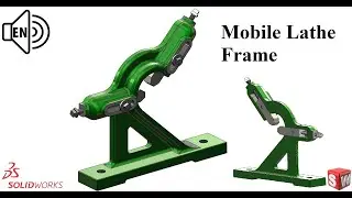 Mobile Lathe Frame Assembly SolidWorks 2021 Tutorial!