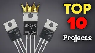 Top 10 Electronics Projects Using Mosfet IRFZ44N IRF3205