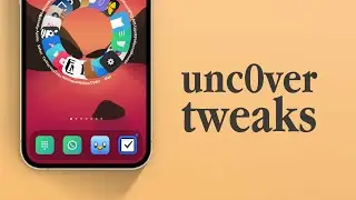 Top 15+ MUST HAVE iOS 14 Tweaks for Unc0ver Jailbreak
