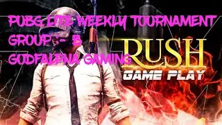 PUBG LITE WEEKLY TOURNAMENT GROUP 