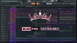 Blackpink-Love Sick Girls [FL STUDIO20 Instrumental Remake]