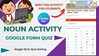 google forms checkbox grid |google form quiz Noun Activity |fun activity |google form settings