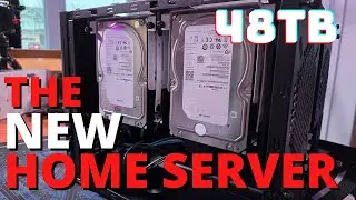 The New 48TB Home Server!