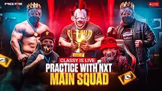 NXT vs Russia , GWK , BD 🔥 Classy Is Live 🥵 Grinding Until #1 😬 #freefire #live #classyfreefire