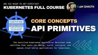 2.2. Kubernetes API Primitives