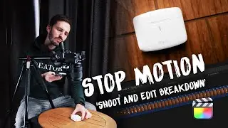 How To Create Stop Motion Videos in Final Cut Pro | Shoot & Edit Breakdown