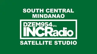 INCRadio South Central Mindanao | August 31, 2024