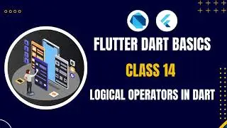 Logical Operators in Dart | Learn DART for Flutter | What is Dart Programming? | Operations in Dart