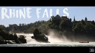 RHINE FALLS Switzerland | NK Film