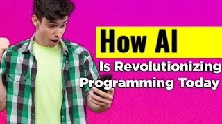 How Al is Revolutionizing Programming Today#AIInProgramming#AICoding#AIRevolution#FutureOfProgramm