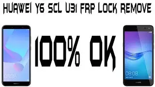 Huawei Y6 SCL U31 frp lock remove