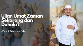 UJIAN UMAT ZAMAN DAHULU DAN SEKARANG