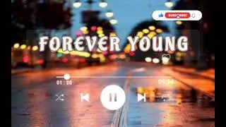 FOREVER YOUNG @macsmusic6556