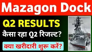 Mazagon Dock Share Latest News 🔥 Mazagon Dock Share Q2 Results