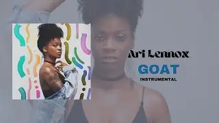 Ari Lennox - GOAT (Instrumental)