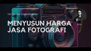 [Free Preview] Menentukan Harga Jasa Fotografi - New CCDM with Alvin Fauzie