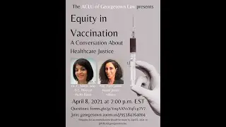 Equity in Vaccination: A Conversation About Healthcare Justice