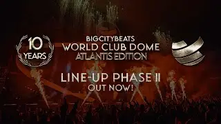 BigCityBeats WORLD CLUB DOME Atlantis Edition 2023 l Line-Up Phase #2