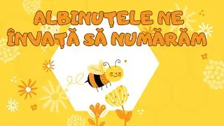 ALBINUȚELE NE ÎNVAȚĂ SĂ NUMĂRĂM 🐝 || NUMĂRĂTOARE ÎN VERSURI de Păuna Ramona