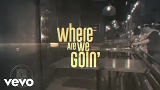 Luke Bryan - Where Are We Goin' (Official Audio Video)