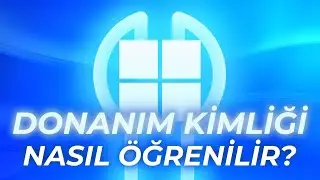 Donanım Kimliği Nasıl Öğrenilir?