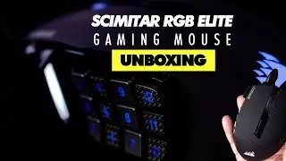 Gaming Mouse Unboxing - Corsair Scimtar RGB Elite