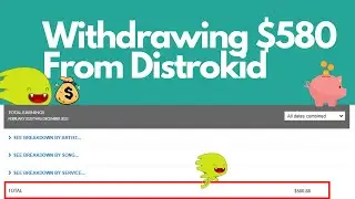 Withdrawing $580 from Distrokid! - And What I Did To Actually Get It 😉
