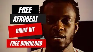 Free Drum kit / FREE AFROBEAT Drum Kit 2024 / Free Sample Pack 2024 [Free Download]