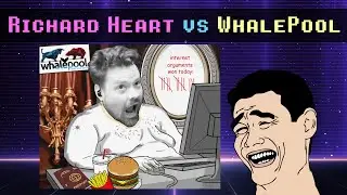 Richard Heart vs Whalepool: HEX is a SCAM Edition [MEME Edit]