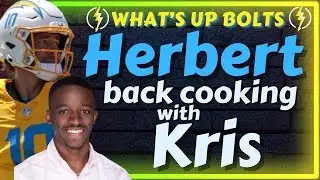ESPN's Kris Rhim joins to talk Justin Herbert return and cooking; plus roster bubble players