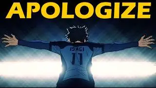 Apologize To Blue Lock