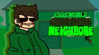 Eddsworld Creepypasta V1.9 | NeighBORE | OST (+ £FLP)