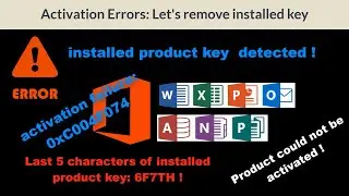(Solved) Microsoft installed key detected error. #windows10 #microsoftoffice