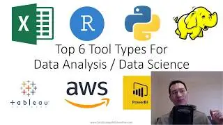 Top 6 Tool Types For Data Analysis / Data Science - Save hours by using the right tool