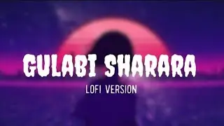 Gulabi Sharara - ( lofi version ) | Slowed & Reverb | Garhwali Song #lofi #song