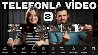 Telefonla video düzenleme / Bölüm: 1 | Temel CapCut özellikleri