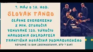 SLOVAK TANGO - Pozvánka na koncert | 07.05.2022, Vrútky