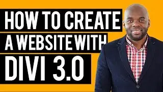How to create a website - How to create a website using Divi 3.0