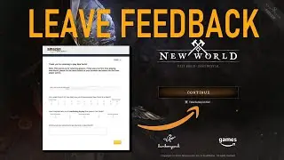 How to Leave Feedback for New World Game [Preview Event]