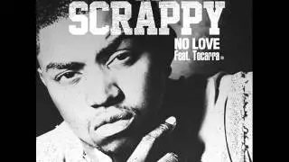 Lil Scrappy-No Love ft Tocarra [2012]