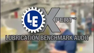 Xpert Lubrication Benchmark Audit
