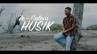 Ze Caleva - Husik (Official Music Video)