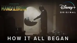 How It All Began | The Mandalorian | Disney+