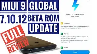 Redmi 4 | MIUI 9 7.10.12 Beta Rom Update Full Review, Features | Full Change log | In Hindi