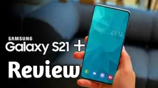 Samsung Galaxy S21+ Reviews Officially Leaked Video