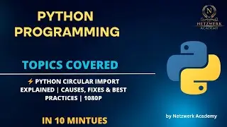 🐍 Python Circular Import Explained | Causes, Fixes & Best Practices | 1080p