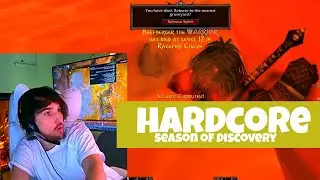 Third Death in Hardcore Season of Discovery